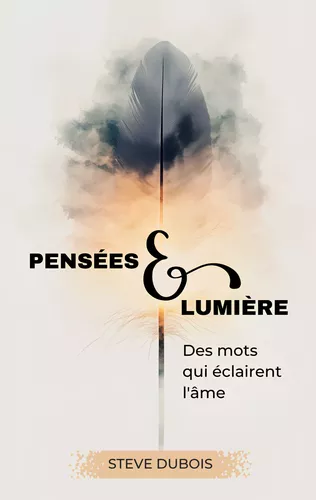 Couverture Pensées & Lumière — Steve Dubois